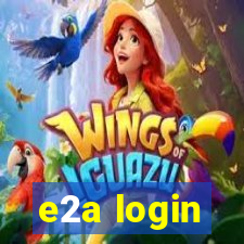 e2a login